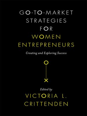 cover image of Go-to-Market Strategies for Women Entrepreneurs